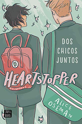 Heartstopper Dos Chicos Juntos: Los Libros Que Han Vendido Un Millón De Ejemplares, Ahora Una Serie De Netflix: 1