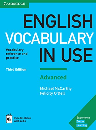 English Vocabulary In Use: Advanced Book With Answers And Enhanced Ebook: Vocabulary Reference And Practice [Lingua Inglese]