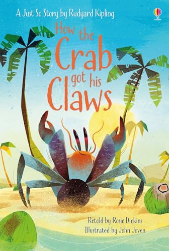 How The Crab Got His Claws (First Reading Level 1)