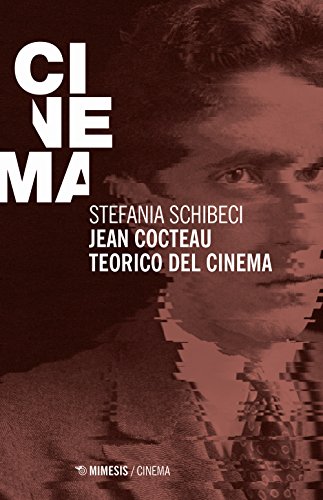 Jean Cocteau Teorico Del Cinema