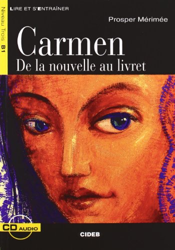 Le.Carmen+Cd: De La Nouvelle Au Livret