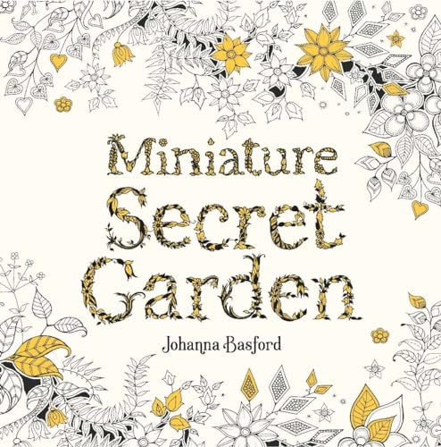 Miniature Secret Garden: A Pocket-Sized Coloring Book For Adults
