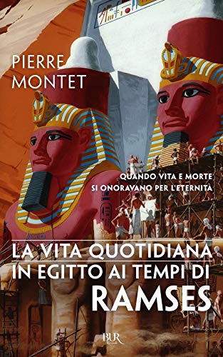 La Vita Quotidiana In Egitto Ai Tempi Di Ramses