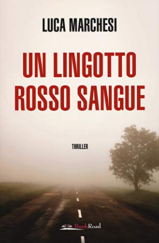 Un Lingotto Rosso Sangue