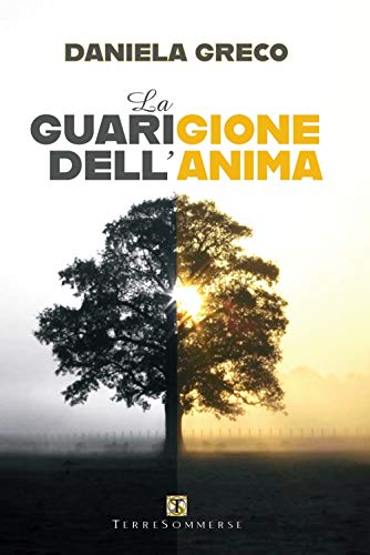 La Guarigione Dell'Anima