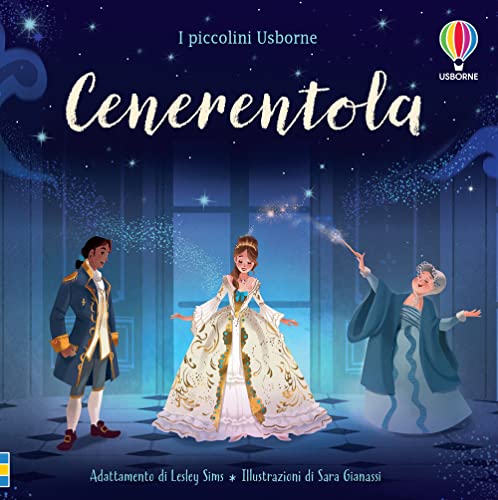 Cenerentola. Ediz. A Colori