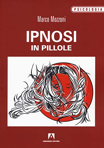 Ipnosi In Pillole