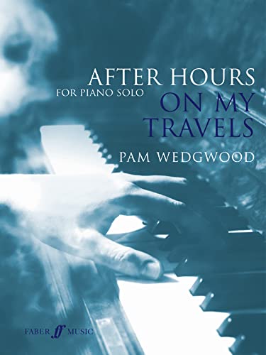 After Hours On My Travels: Piano Solo
