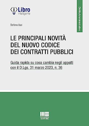 Le Principali Novità Del Codice Dei Contratti Pubblici