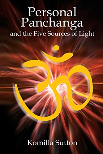 Personal Panchanga And The Five Sources Of Light
