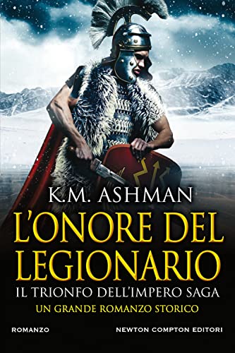 L'Onore Del Legionario. Il Trionfo Dell'Impero