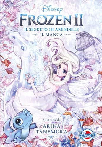 Frozen Ii. Il Segreto Di Arendelle. Il Manga: Vol. 2