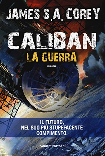 Caliban. La Guerra: Vol. 2