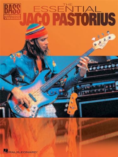 The Essential Jaco Pastorius [Lingua Inglese]