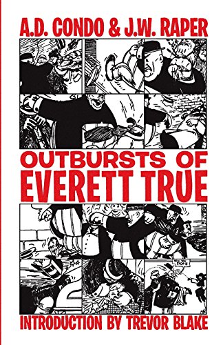 Outbursts Of Everett True