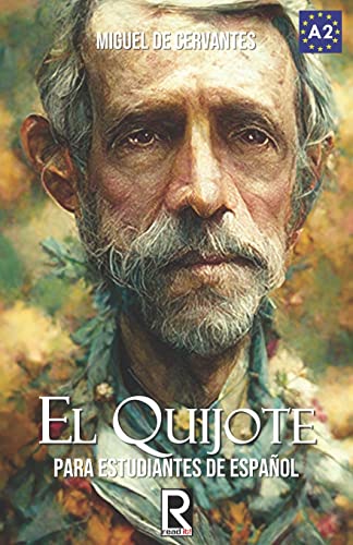 El Quijote: For Spanish Learners. Level A2: Volume 7
