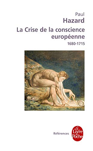 La Crise De La Conscience Européenne 1680-1715