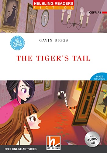 The Tiger'S Tail. Helbling Readers Red Series. Con Espansione Online: E-Zone. Con Cd-Audio: Helbling Readers Red Series / Level 1 (A1)