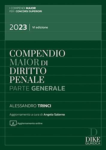 Compendio Di Diritto Penale. Perte Generale 2023. Ediz. Maior