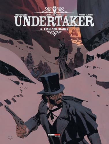 Undertaker. L' Indiano Bianco (Vol. 5)
