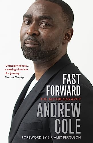 Fast Forward: The Autobiography: The Hard Road To Football Success