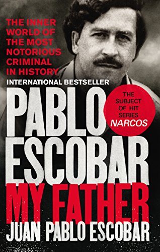 Pablo Escobar: My Father [Lingua Inglese]