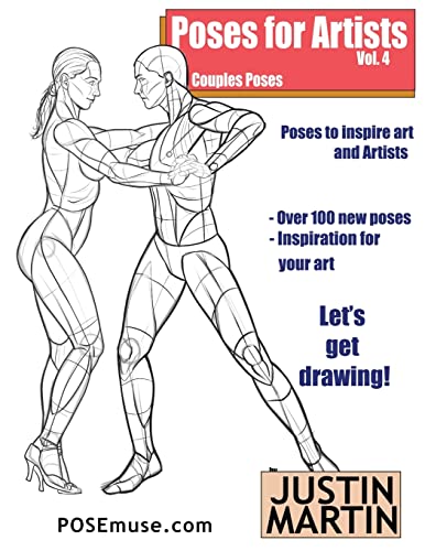 Poses For Artists Volume 4 - Couples Poses: An Essential Reference For Figure Drawing And The Human Form