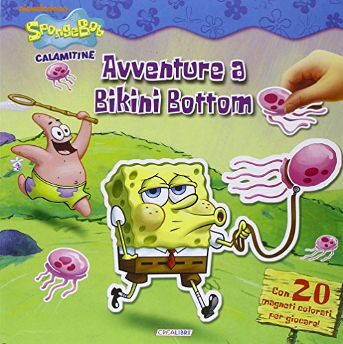 Avventure A Bikini Bottom. Spongebob. Con Magneti. Ediz. Illustrata
