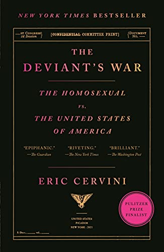 The Deviant'S War: The Homosexual Vs.The United States Of America
