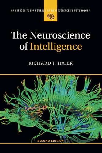 The Neuroscience Of Intelligence