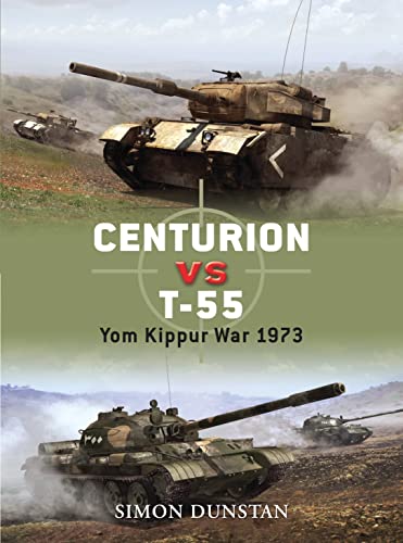 Centurion Vs T-55: Yom Kippur War 1973: No. 21