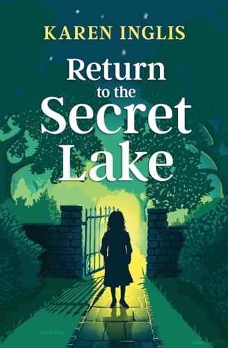 Return To The Secret Lake: A Children'S Mystery Adventure: 2