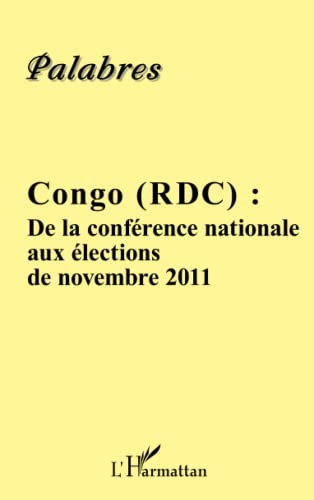 Congo (Rdc) :: De La Conférence Nationale Aux Élections De Novembre 2011: 120