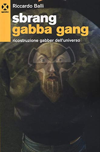 Sbrang Gabba Gang!