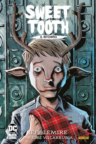 Il Ritorno. Sweet Tooth (Vol.)