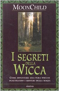 I Segreti Della Wicca