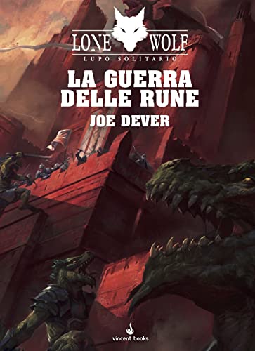 La Guerra Delle Rune. Lupo Solitario. Serie Nuovo Ordine Kai (Vol. 24)