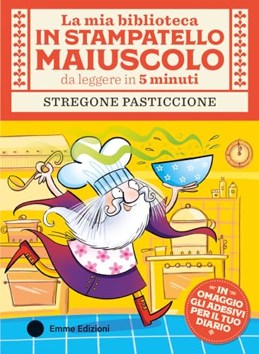 Stregone Pasticcione. Stampatello Maiuscolo. Ediz. A Colori