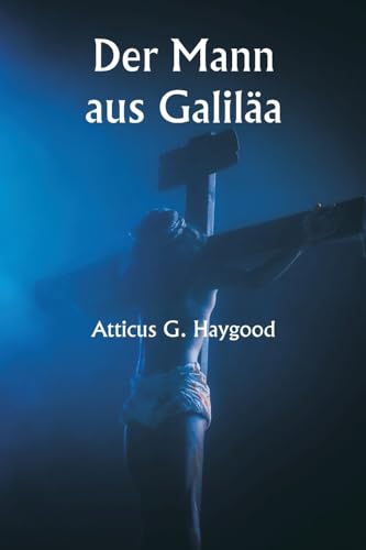 Der Mann Aus Galila