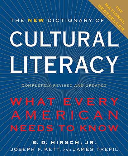 The New Dictionary Of Cultural Literacy: What Every American Needs To Know