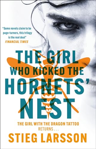 The Girl Who Kicked The Hornets' Nest: The Third Unputdownable Novel In The Dragon Tattoo Series - 100 Million Copies Sold Worldwide (Millennium Serie