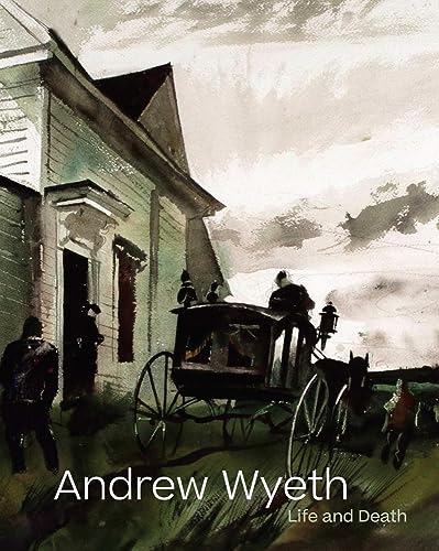 Andrew Wyeth: Life And Death