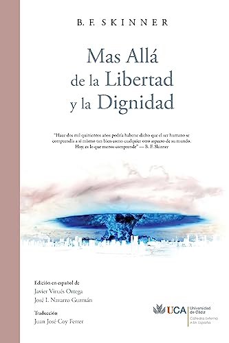 Más Allá De La Libertad Y La Dignidad