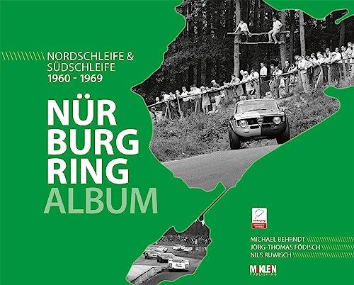 Nürburgring Album 1960-1969: Nordschleife & Südschleife