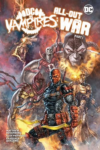 Dc Vs. Vampires All-Out War: All Out War