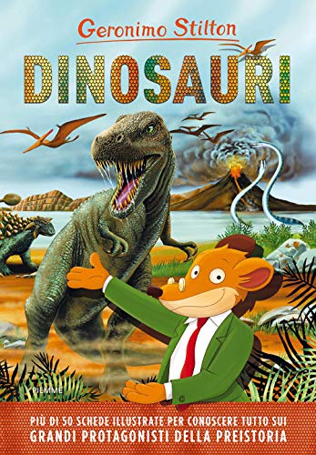Dinosauri. Ediz. A Colori