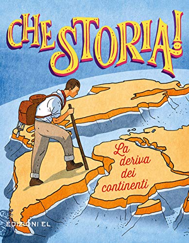 La Deriva Dei Continenti. Ediz. A Colori