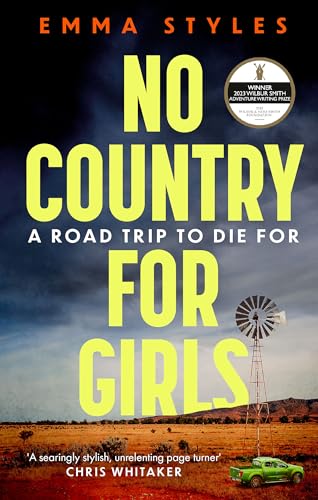 No Country For Girls: The Most Original, High-Octane Thriller Of The Year