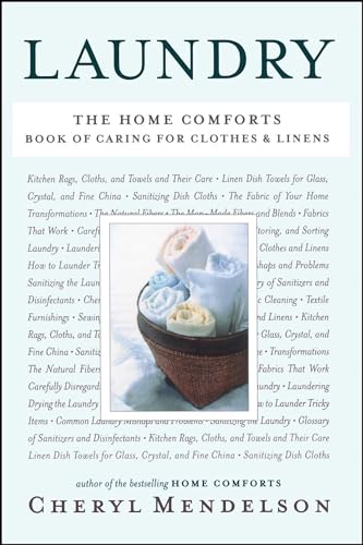 Laundry: The Home Comforts Book Of Caring For Clothes And Linens