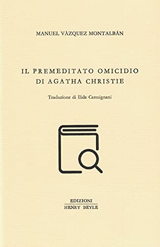 Il Premeditato Omicidio Di Agatha Christie